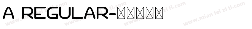A Regular字体转换